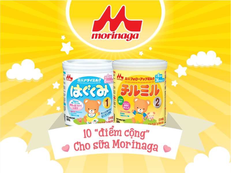 10 điểm cộng tuyệt vời của sữa Morinaga