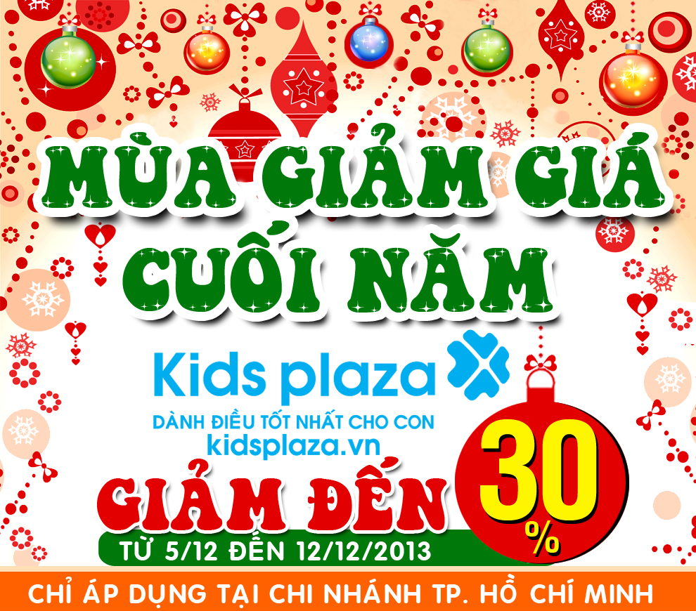Chương trình: Mùa giảm giá cuối năm áp dụng tại Kids Plaza Thành phố Hồ Chí Minh