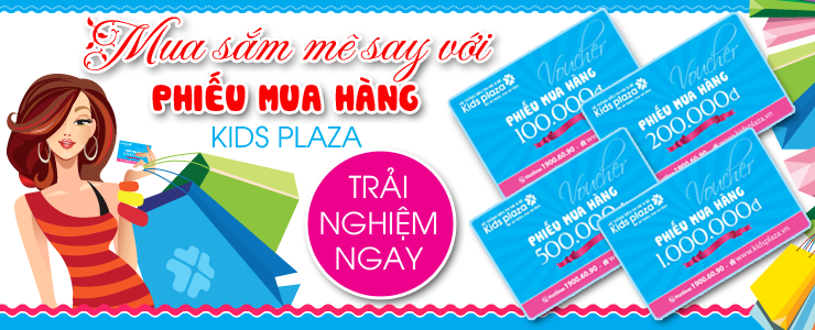 Mua sắm mê say với phiếu mua hàng Kids Plaza – Trải nghiệm ngay