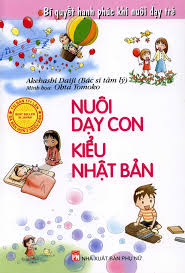 Dạy con trở nên thông minh từ nhỏ theo phương pháp Người Nhật Phần 4