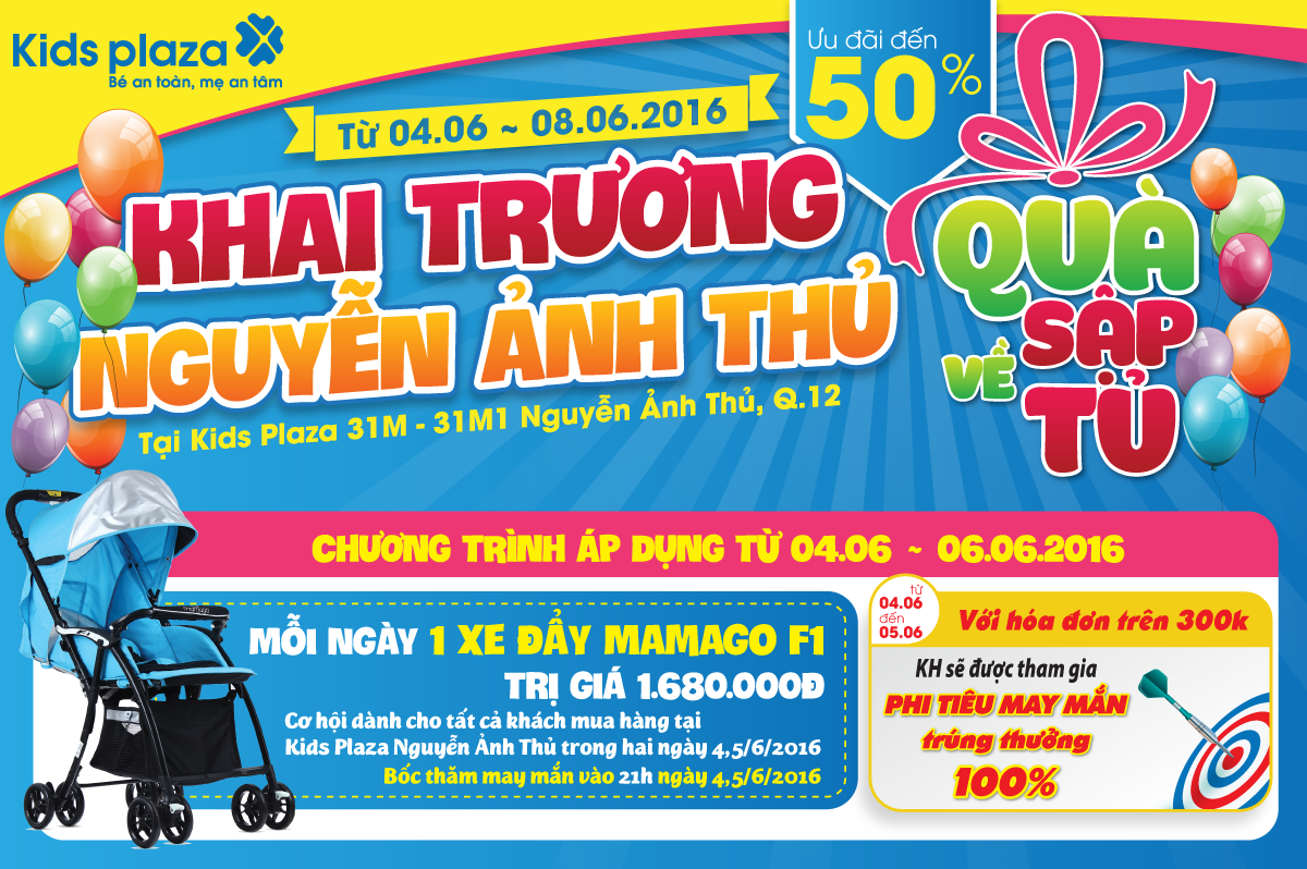 Quà tặng “cực khủng” tới 500 triệu đồng tại Kids Plaza Nguyễn Ảnh Thủ