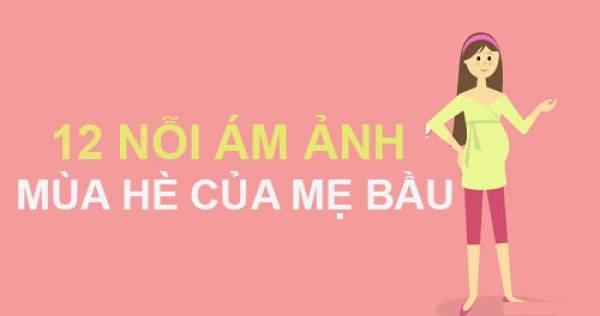 Nỗi khổ của mẹ bầu vào những ngày nắng nóng