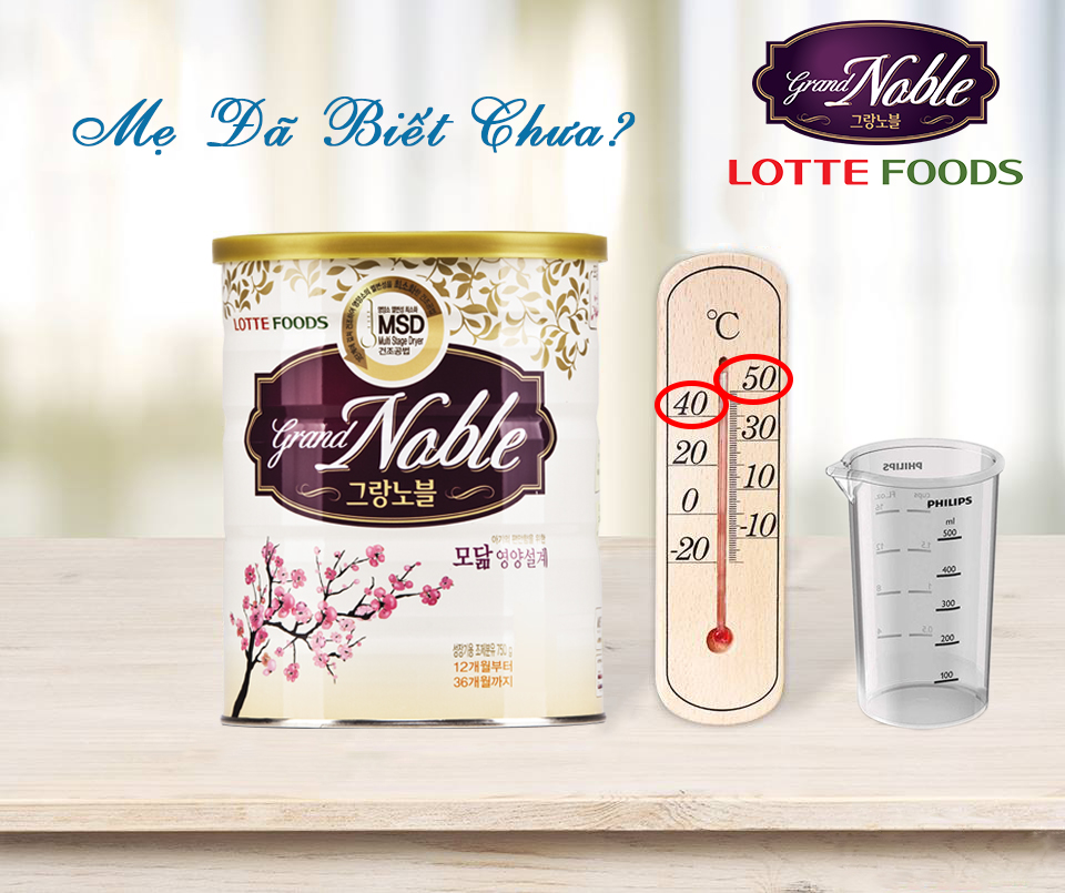 Pha sữa Grand Noble với nước ở nhiệt độ bao nhiêu là tốt nhất?