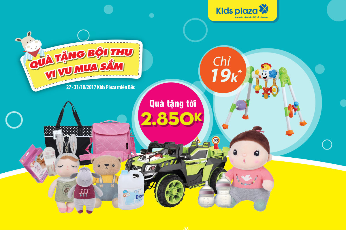 Duy nhất 5 ngày vàng mua hàng giá sốc tại Kids Plaza miền Bắc