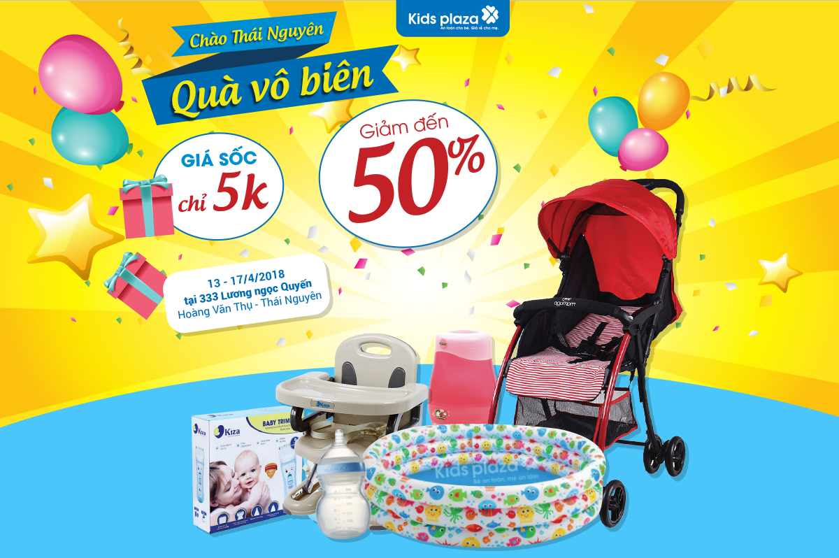 Mua hàng chỉ 5k duy nhất tại khai trương Kids Plaza Thái Nguyên