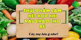 20+ những thực phẩm kỵ nhau khi nấu cháo cho bé