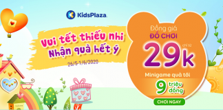 Vui Tết thiếu nhi, nhận ngay quà tặng 1/6 đầy ý nghĩa cùng Kids Plaza