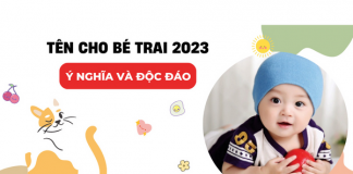 1001+ Tên bé trai 2023 hay, khí chất, làm rạng danh cả dòng tộc