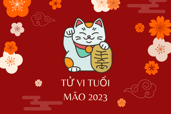 Tử vi 2023 của 12 con giáp có gì đáng chú ý?