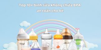 Top 10+ bình sữa không chứa BPA độc hại, an toàn cho bé
