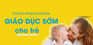 TOP 7 phương pháp giáo dục sớm cho trẻ sơ sinh tiên tiến, hiệu quả nhất