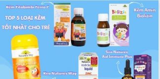 Top 5 loại kẽm tốt nhất cho trẻ được khuyên dùng