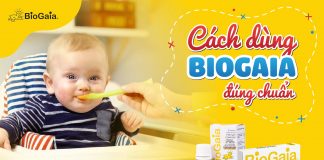 Hướng dẫn cách sử dụng Biogaia cho trẻ sơ sinh an toàn cach-su-dung-biogaia