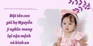 1001+ Cách đặt tên bé gái 2024 họ Nguyễn hay, ý nghĩa