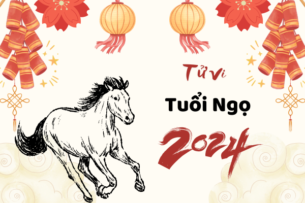 Tử vi 12 con giáp năm 2024 tuổi Tuất