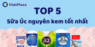 Khám phá Top 5 sữa Úc nguyên kem tốt nhất cho bé yêu