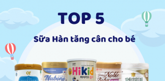 Top 5 Sữa Hàn Quốc tăng cân cho bé tốt nhất hiện nay