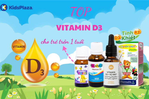 vitamin-d3-nao-tot-cho-tre-tren-1-tuoi-6