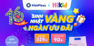 Hikid Tung DEAL Khủng Mừng Sinh Nhật KidsPlaza 16 Tuổi