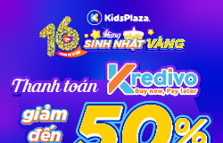 Ưu đãi thanh toán Kredivo giảm tới 50% mừng sinh nhật vàng Kidsplaza