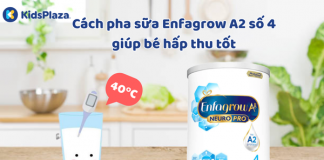 Cách pha sữa Enfagrow A2 số 4 đúng chuẩn giúp bé hấp thu tốt cach-pha-sua-Enfagrow-A2-Grow-so- 4 -1