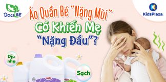 Áo quần bé “nặng mùi” có khiến mẹ “nặng đầu”?