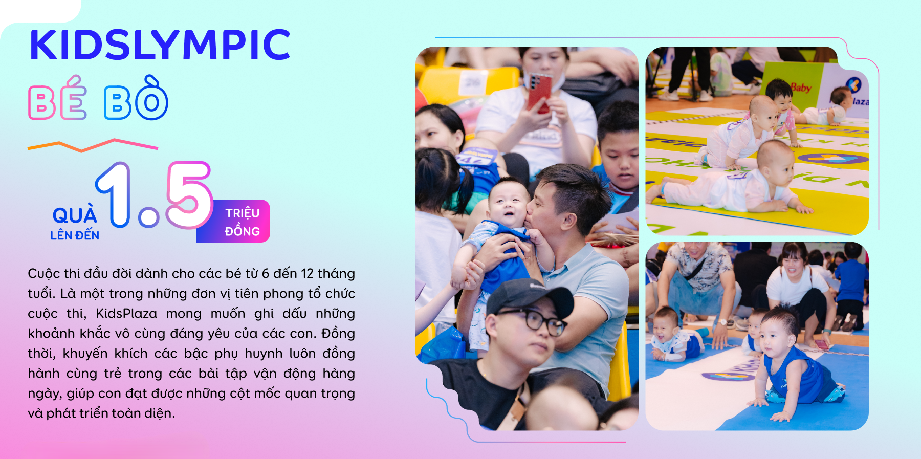 Festival mẹ bầu và em bé 2024: Tham gia Kidslympic bé bò nhận quà lên đến 1.500.000đ