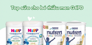 Bé thiếu men G6PD dùng sữa gì? Lựa chọn tốt cho sức khỏe bé
