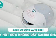 Cách sử dụng máy hút sữa Kamidi không dây: Hướng dẫn từng bước dễ hiểu