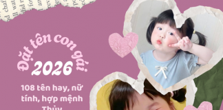 Đặt tên con gái 2026: 108 tên hay, nữ tính, hợp mệnh Thủy cho bé Bính Ngọ