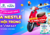 Sữa Nestlé NAN mua 1 tặng 1 tại KidsPlaza – Cơ hội nhận xe VinFast trị giá 21 triệu đồng