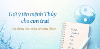 Gợi ý tên mệnh Thủy cho con trai hợp phong thủy, nâng đỡ tương lai con