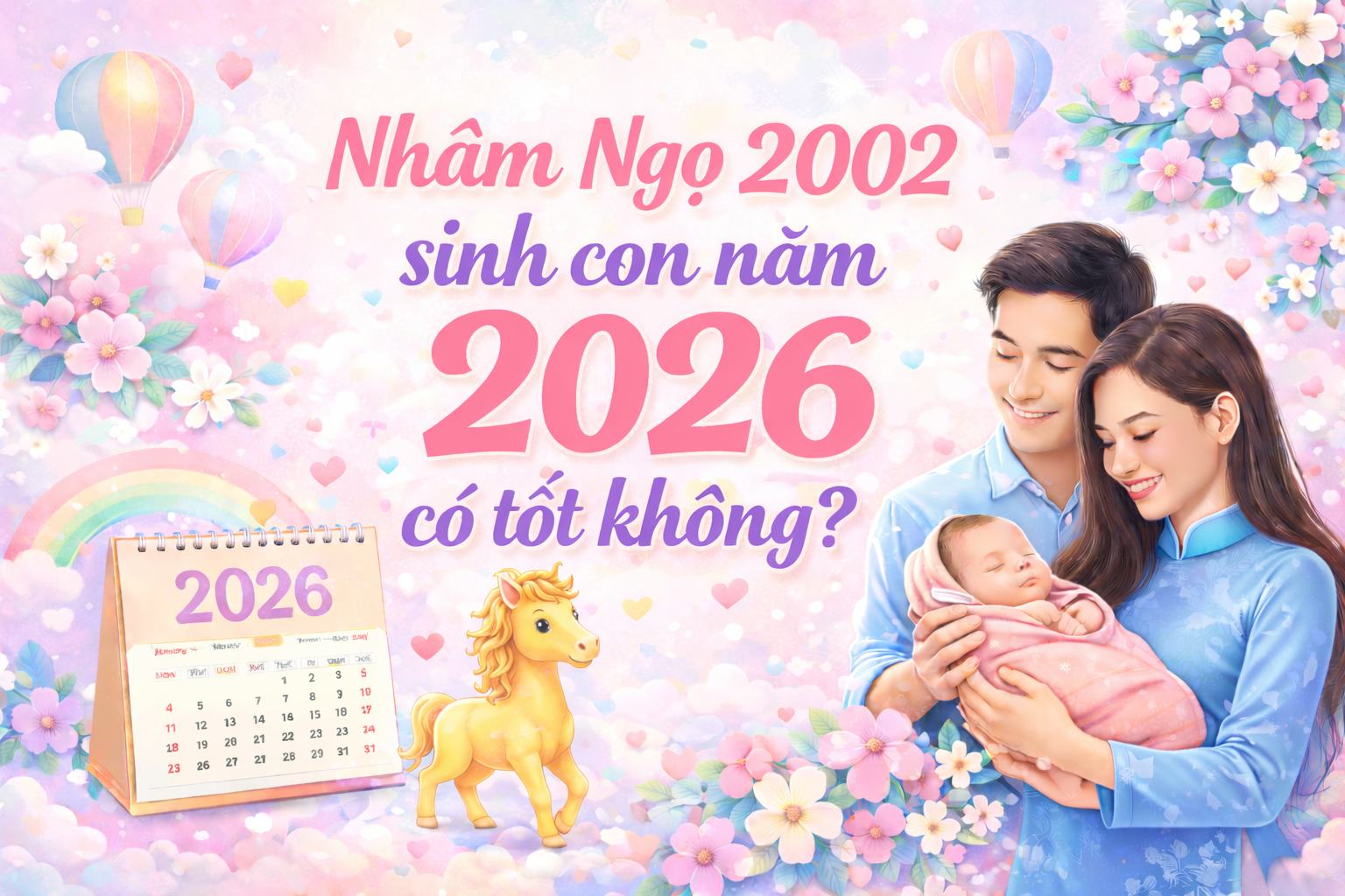 2002-sinh-con-nam-2026-co-tot-khong