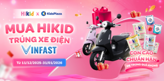 Mua sữa Hikid tại KidsPlaza – Cơ hội trúng xe máy điện VinFast trị giá 21 triệu đồng