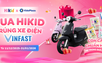 Mua sữa Hikid tại KidsPlaza – Cơ hội trúng xe máy điện VinFast trị giá 21 triệu đồng