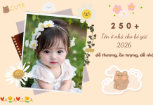 250+ tên ở nhà cho bé gái 2026 dễ thương, ấn tượng và dễ nhớ ten-o-nha-cho-be-gai-2026