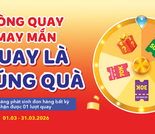 Chương trình “Vòng quay may mắn – Quay là trúng quà” Vong quay-01
