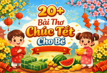 Tuyển tập 20+ bài thơ chúc Tết cho bé ngắn gọn, dễ học, dễ thuộc bai-tho-chuc-tet-cho-be-3