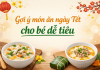 Cách chế biến món ăn ngày Tết cho bé dễ tiêu, không lo đầy bụng mon-an-ngay-tet-cho-be-1