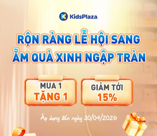 Rộn ràng lễ hội sang – Ẵm quà xinh ngập tràn cùng Nan tại KidsPlaza nan-1