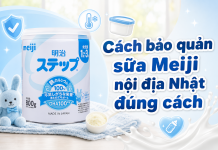 Cách bảo quản sữa Meiji nội địa Nhật đúng cách để giữ trọn dinh dưỡng cach-bao-quan-sua-meiji