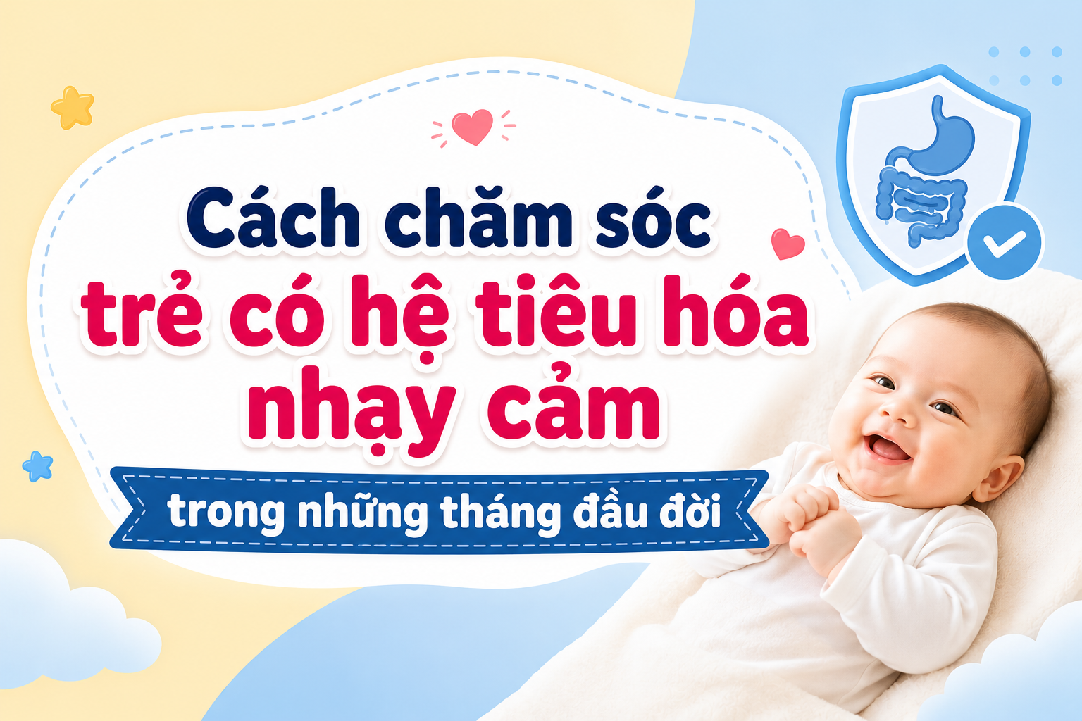 cach-cham-soc-tre-tieu-hoa-nhay-cam-2