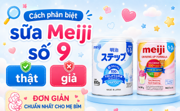 Cách phân biệt sữa Meiji số 9 thật và giả đơn giản, chuẩn nhất cho mẹ bỉm cach-phan-biet-meiji-that-gia-2