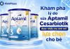 Khám phá lý do sữa Aptamil Cesarbiotik được nhiều mẹ sinh mổ lựa chọn cho bé kham-pha-ly-do-aptamil-duoc-nhieu-me-tin-chon-cho-be-sinh-mo-1