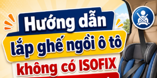 Hướng dẫn lắp ghế ngồi ô tô không có ISOFIX bằng dây đai an toàn cach-lap-ghe-ngoi-o-to-khong-co-isofix-bang-day dai-an-toan-1