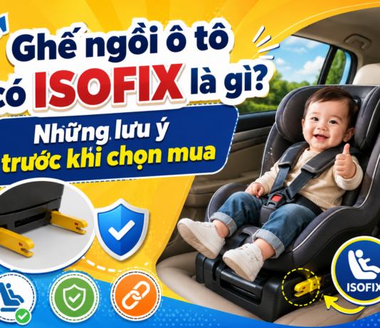 Ghế ngồi ô tô có ISOFIX là gì? Những lưu ý trước khi chọn mua ghe-co-isofix-la-gi-1
