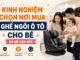 Kinh nghiệm chọn nơi mua ghế ngồi ô tô cho bé ba mẹ cần biết kinh-nghiem-chon-noi-mua-ghe-ngoi-o-to-cho-be-08