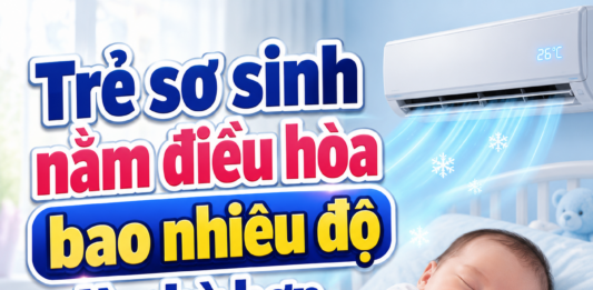 Trẻ sơ sinh nằm điều hòa bao nhiêu độ là phù hợp và an toàn? tre-so-sinh-nam-dieu-hoa-bao-nhieu-do-la-phu-hop-va-an-toan-1