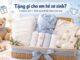 Tặng gì cho em bé sơ sinh? Gợi ý combo bỉm làm quà ý nghĩa cho mẹ mới sinh goi-y-combo-qua-tang-2