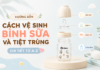 Bình sữa Ombee: Hướng dẫn vệ sinh và tiệt trùng chi tiết từ A–Z huong-dan-cach-ve-sinh-va-tiet-trung-binh-sua-chi-tiet-5